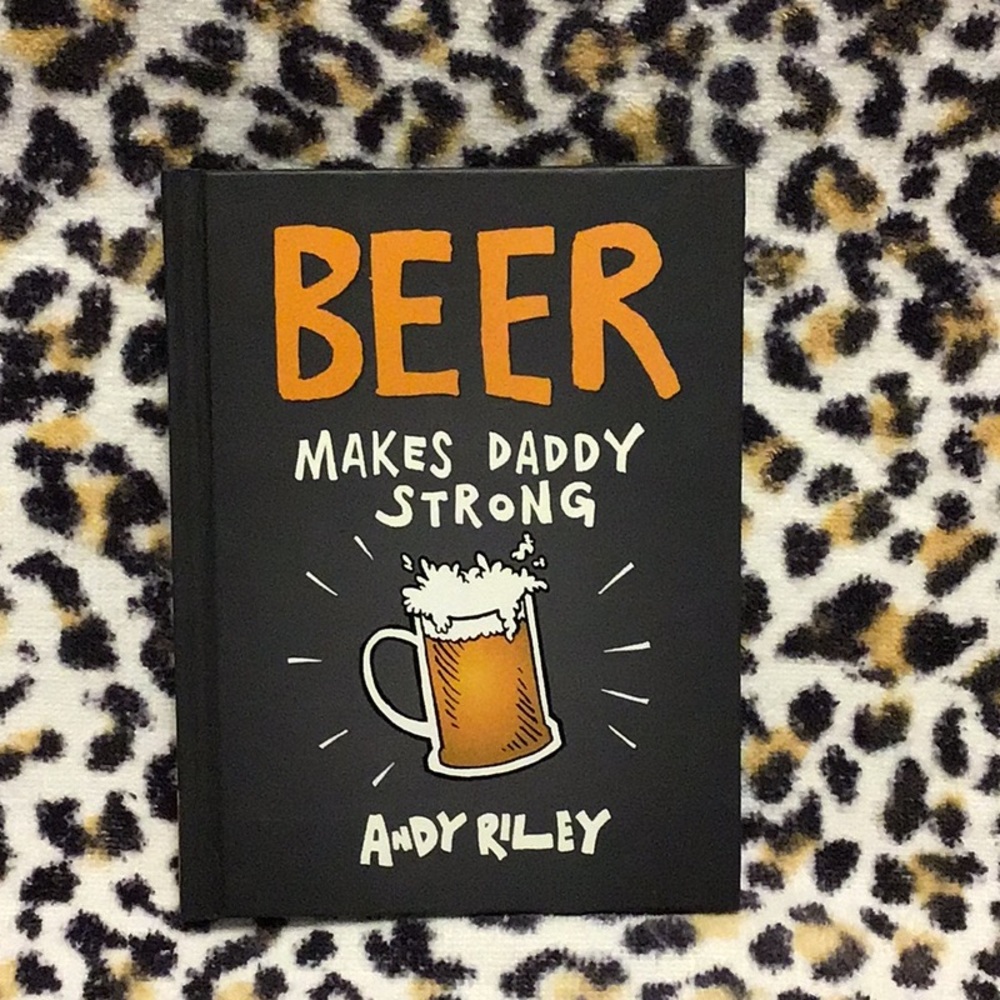 “Beer Makes Daddy Strong” Gift Book